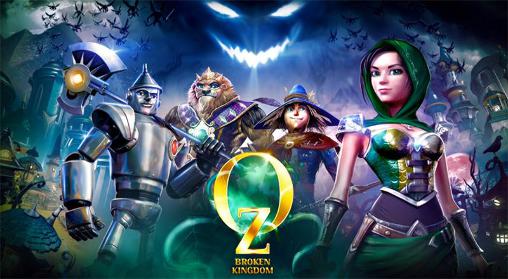 Скачать Oz: Broken kingdom: Android Фэнтези игра на телефон и планшет.