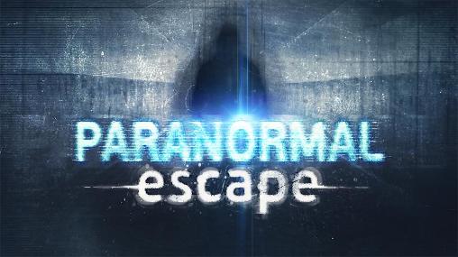 Paranormal escape