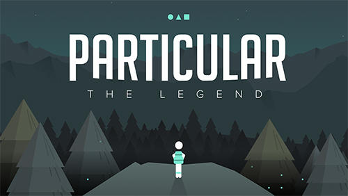 Скачать Particular: The legend: Android Платформер игра на телефон и планшет.