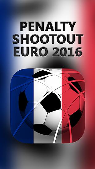 Скачать Penalty shootout Euro 2016: Android Футбол игра на телефон и планшет.
