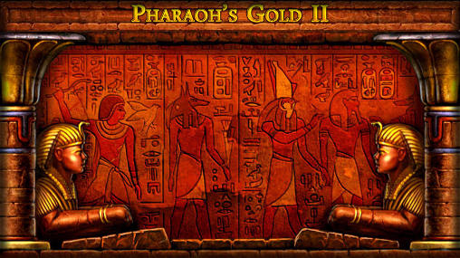 Скачать Pharaoh's gold 2 deluxe slot на Андроид 4.1 бесплатно.