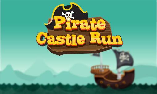 Скачать Pirate castle run на Андроид 1.6 бесплатно.