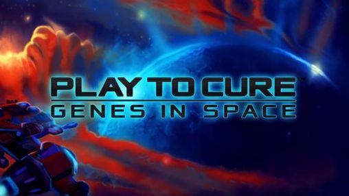 Play to cure: Genes in space