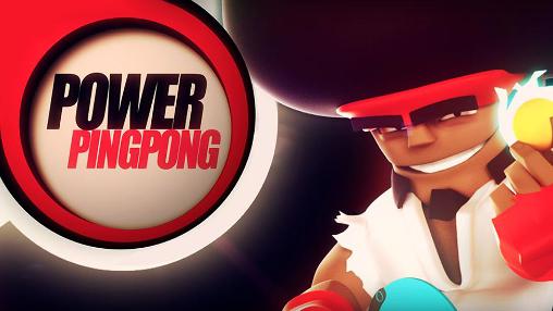 Скачать Power ping pong: Android Online игра на телефон и планшет.