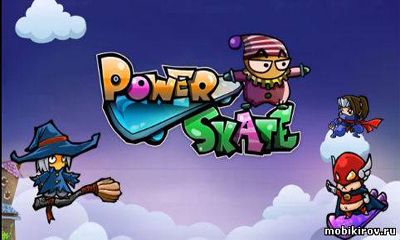 Скачать Power Skate: Android Аркады игра на телефон и планшет.