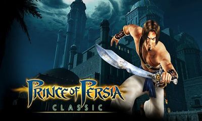 Скачать Prince of Persia Classic: Android игра на телефон и планшет.