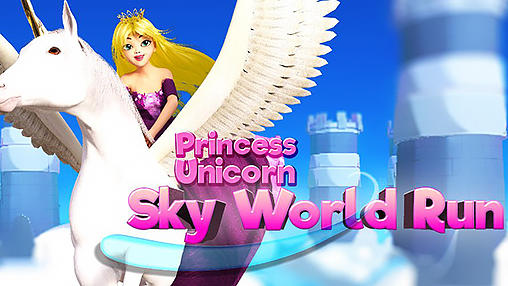 Скачать Princess unicorn: Sky world run: Android Для детей игра на телефон и планшет.