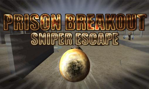 Скачать Prison breakout: Sniper escape: Android 3D игра на телефон и планшет.