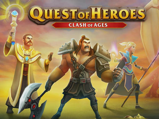 Скачать Quest of heroes: Clash of ages: Android Стратегические RPG игра на телефон и планшет.