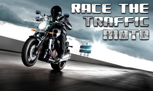 Скачать Race the traffic moto: Android Гонки игра на телефон и планшет.
