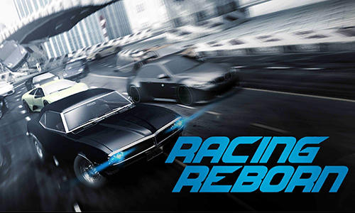 Скачать Racing reborn: Android Машины игра на телефон и планшет.