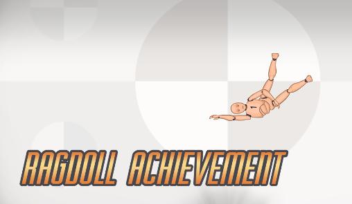 Скачать Ragdoll achievement: Android Головоломки игра на телефон и планшет.