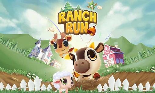 Скачать Ranch run: Android Online игра на телефон и планшет.