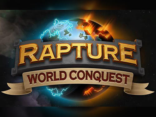 Скачать Rapture: World conquest: Android Online игра на телефон и планшет.