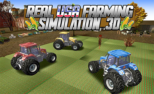 Скачать Real USA farming simulation 3D: Android Ферма игра на телефон и планшет.