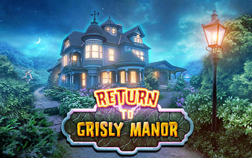Скачать Return to Grisly manor: Android Квест от первого лица игра на телефон и планшет.