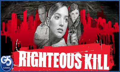 Скачать Righteous Kill: Android Логические игра на телефон и планшет.