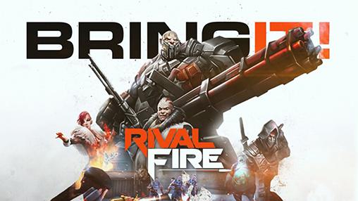 Скачать Rival fire: Android Шутер от третьего лица игра на телефон и планшет.