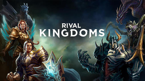 Скачать Rival kingdoms на Андроид 4.1 бесплатно.