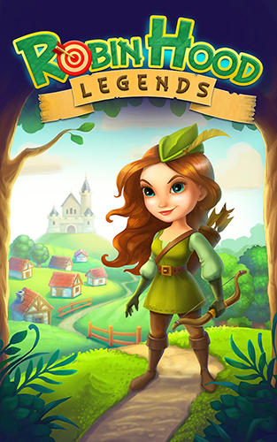 Скачать Robin Hood legends: Android Головоломки игра на телефон и планшет.