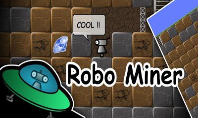 Скачать Robo Miner: Android игра на телефон и планшет.