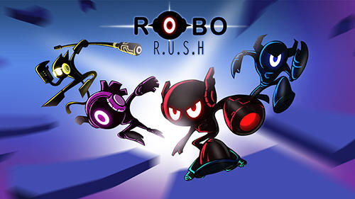 Скачать Robo rush: Android Платформер игра на телефон и планшет.