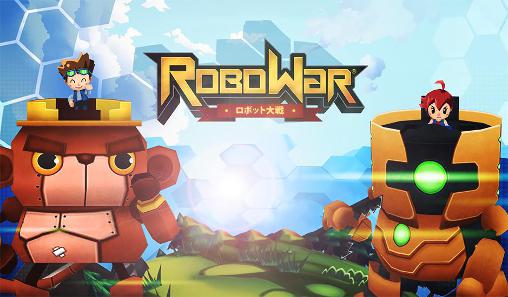 Скачать Robo war: Android Сенсорные игра на телефон и планшет.
