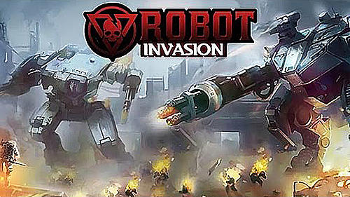 Скачать Robot invasion на Андроид 2.1 бесплатно.