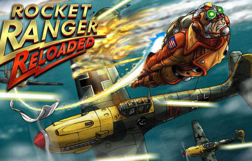 Скачать Rocket ranger: Reloaded: Android Ролевые (RPG) игра на телефон и планшет.