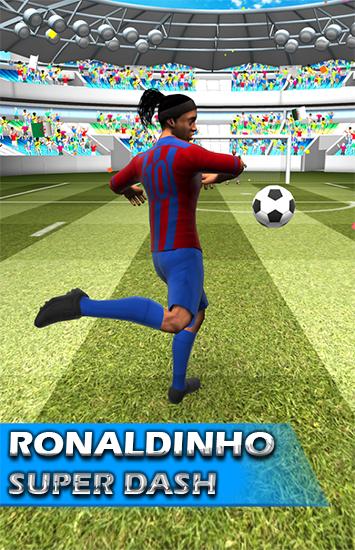 Ronaldinho super dash