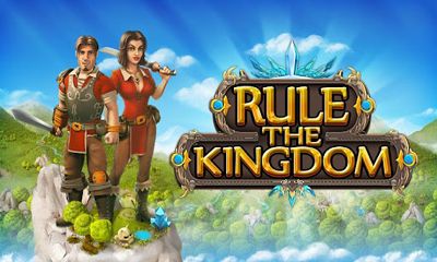 Скачать Rule the kingdom: Android Стратегии игра на телефон и планшет.