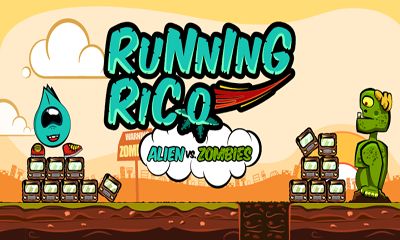 Скачать Running Rico Alien vs Zombies: Android Аркады игра на телефон и планшет.