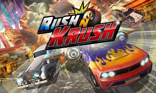 Скачать Rush n krush на Андроид 4.0.3 бесплатно.