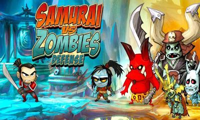 Скачать Samurai vs Zombies Defense: Android Стратегии игра на телефон и планшет.