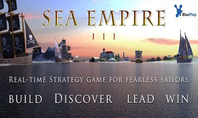 Скачать Sea Empire 3: Android Стратегии игра на телефон и планшет.