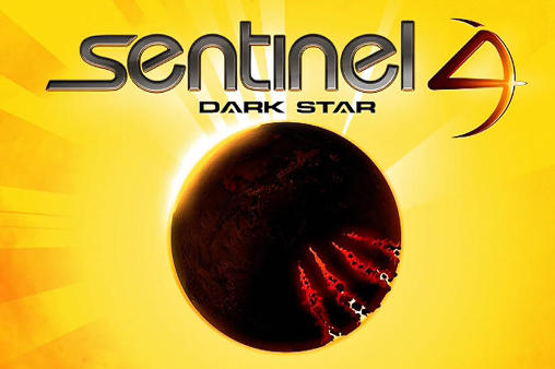 Скачать Sentinel 4: Dark star: Android игра на телефон и планшет.