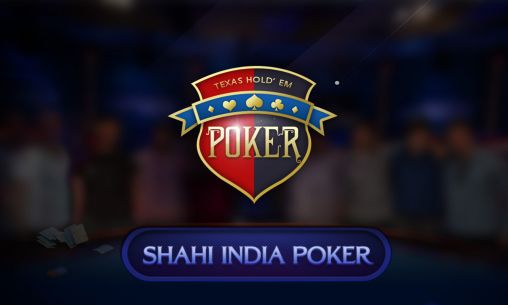 Скачать Shahi India poker на Андроид 4.1.2 бесплатно.