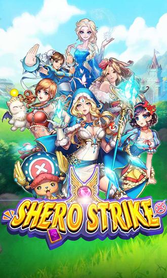Скачать Shero strike: Android Ролевые (RPG) игра на телефон и планшет.