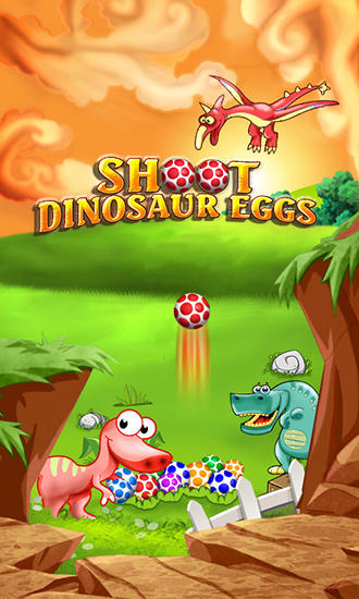 Скачать Shoot dinosaur eggs на Андроид 1.6 бесплатно.