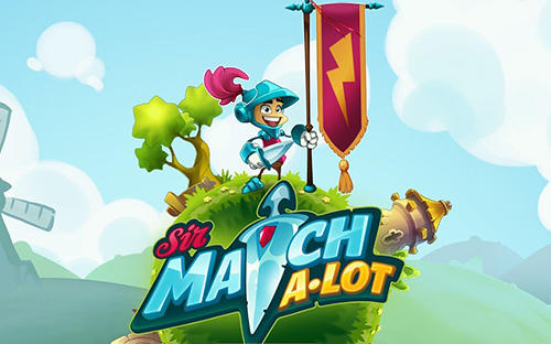 Скачать Sir Match-a-Lot: Android Три в ряд игра на телефон и планшет.