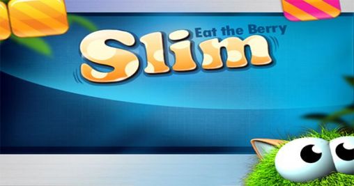 Скачать Slim: Eat the berry: Android игра на телефон и планшет.