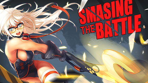 Скачать Smashing the battle: Android Аниме игра на телефон и планшет.