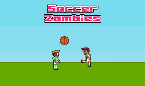 Скачать Soccer zombies: Android Мультиплеер игра на телефон и планшет.
