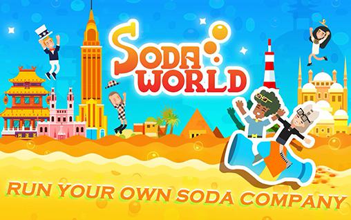 Скачать Soda world: Your soda inc: Android Кликеры игра на телефон и планшет.