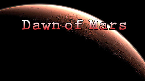 Скачать Space frontiers: Dawn of Mars: Android Экономические игра на телефон и планшет.