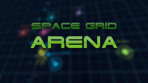 Скачать Space grid: Arena: Android Космос игра на телефон и планшет.
