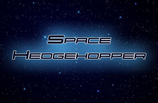 Скачать Space hedgehopper: Android игра на телефон и планшет.