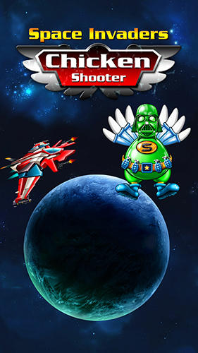 Скачать Space invaders: Chicken shooter: Android Леталки игра на телефон и планшет.