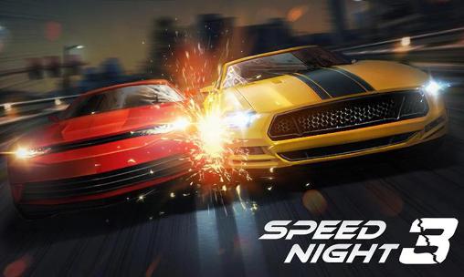Speed night 3