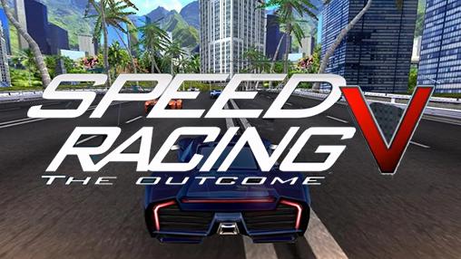 Скачать Speed racing ultimate 5: The outcome: Android Машины игра на телефон и планшет.